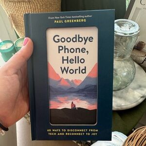 Goodbye Phone, Hello World Paul Greenberg NEW